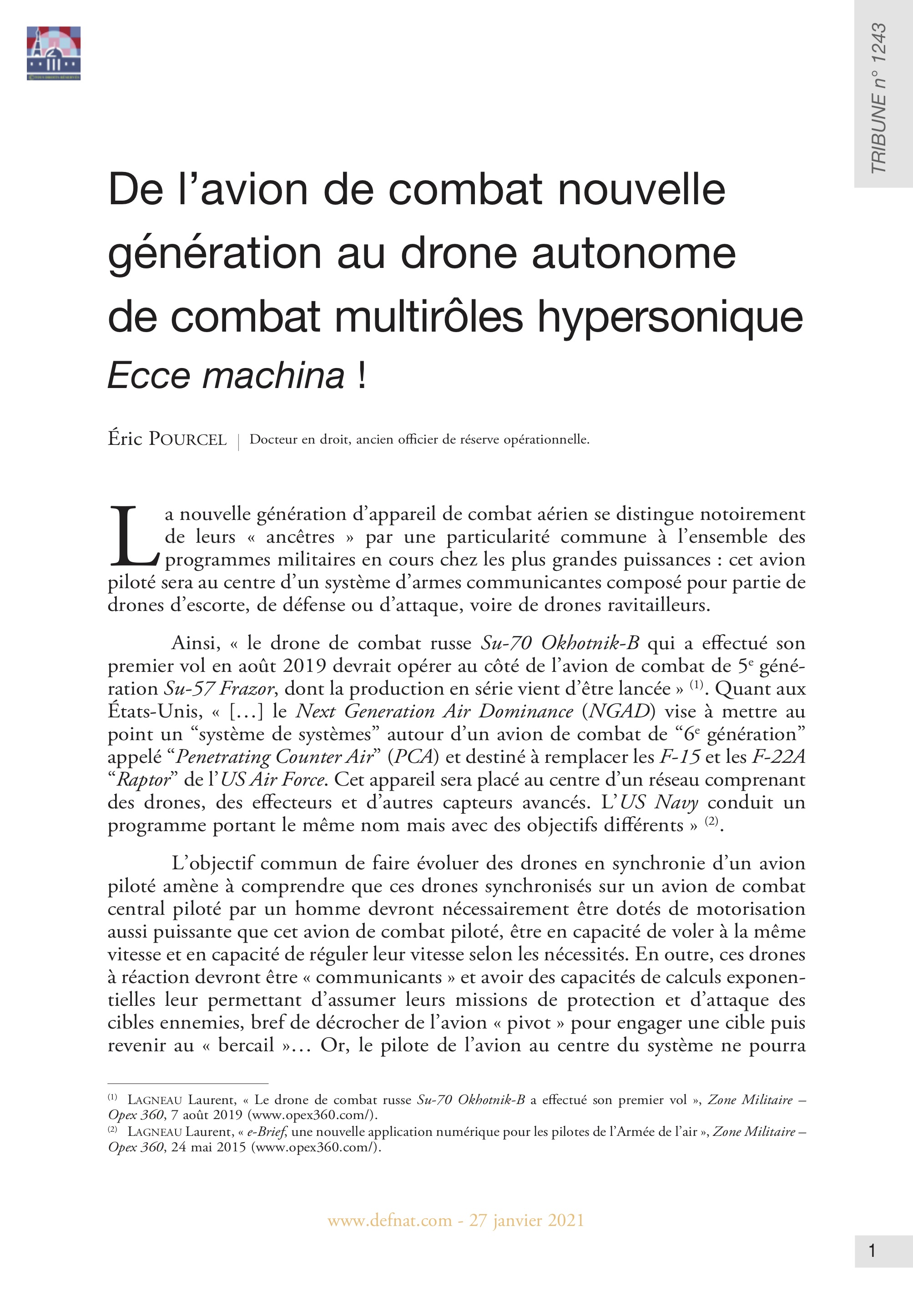 De l’avion de combat nouvelle génération au drone autonome de combat multirôles hypersonique Ecce machina ! (T 1243)
